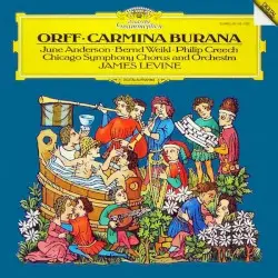 Carmina Burana by Orff; June Anderson, Bernd Weikl, Philip Creech, Chicago Symphony Chorus, Chicago Symphony Orchestra, James Levine