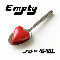 Empty by Paper Heart