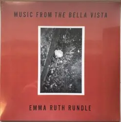 Music From the Bella Vista by Emma Ruth Rundle