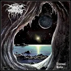 Eternal Hails...... by Darkthrone
