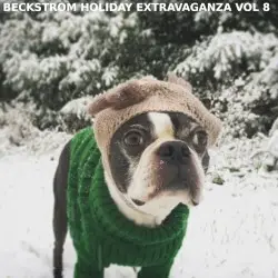 Beckstrom Holiday Extravaganza Volume VIII by Chris Beckstrom