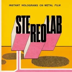 Instant Holograms on Metal Film by Stereolab