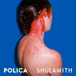 Shulamith by Poliça