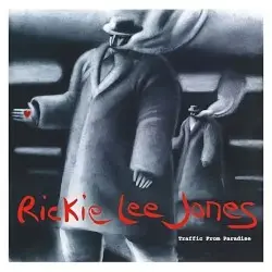 Traffic From Paradise by Rickie Lee Jones