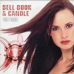 The Tube by Bell, Book & Candle