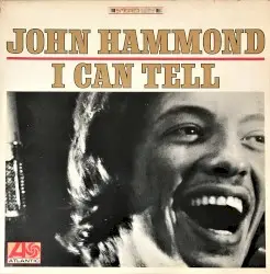 I Can Tell by John Hammond