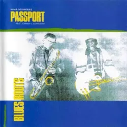 Blues Roots by Passport feat. Johnny C. Copeland