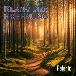 Klang der Hoffnung by Pelenio