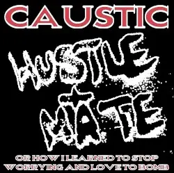Hustle and Mate by Caustic