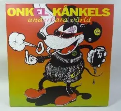 Onkel Kånkels underbara värld by Onkel Kånkel