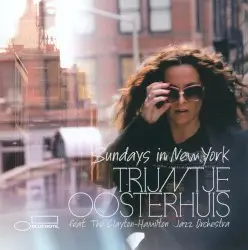 Sundays in New York by Trijntje Oosterhuis feat. The Clayton–Hamilton Jazz Orchestra