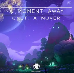 A Moment Away by cxlt. × Nuver