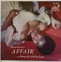 Abbey Lincoln’s Affair... A Story of a Girl in Love by Abbey Lincoln