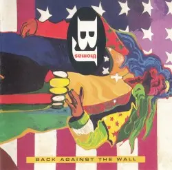 Back Against the Wall by B.J. Thomas