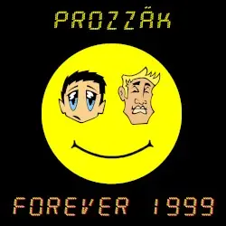 Forever 1999 by Prozzäk