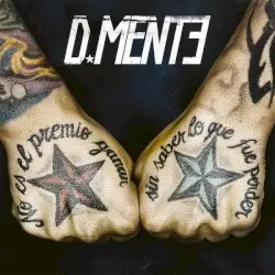 No es el premio ganar sin saber lo que fue perder by D-Mente
