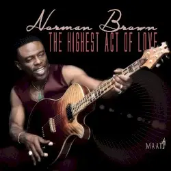 The Highest Act of Love by Norman Brown