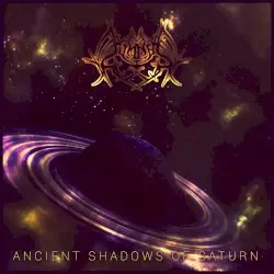 Ancient Shadows of Saturn by Lumnos