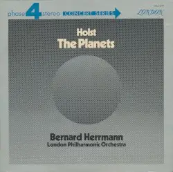 The Planets by Gustav Holst; London Philharmonic Orchestra, Bernard Herrmann