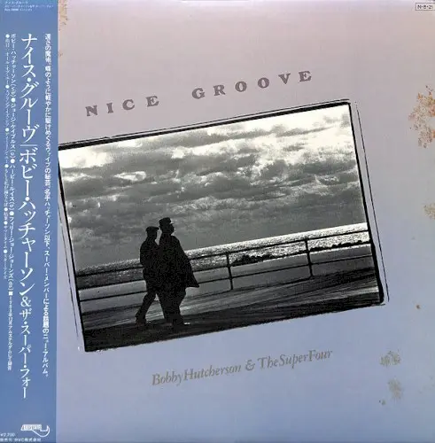 Nice Groove by Bobby Hutcherson & The Super Four