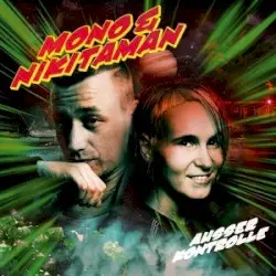 Außer Kontrolle by Mono & Nikitaman
