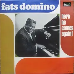 Here He Comes Again! by Fats Domino