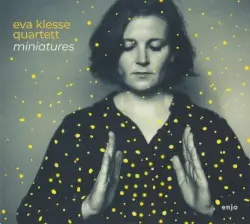 Miniatures by Eva Klesse Quartett