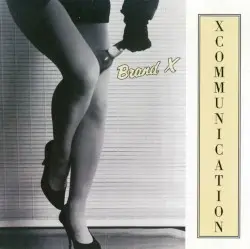 Xcommunication by Brand X