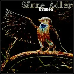 Hymnen by Säure Adler