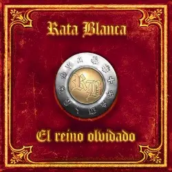 El reino olvidado by Rata Blanca