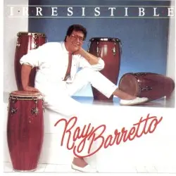 Irresistible by Ray Barretto