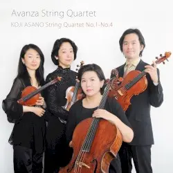 String Quartet No. 1–No. 4 by Koji Asano; Avanza String Quartet