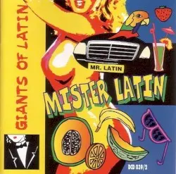 Giants of Latin: Mister Latin by Ballroom Orchestra & Singers