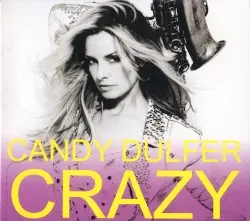 Crazy by Candy Dulfer