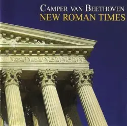 New Roman Times by Camper Van Beethoven