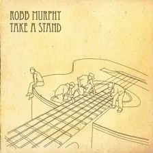 Take a Stand by Robb Murphy