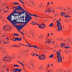 Public Library by The Burning Hell