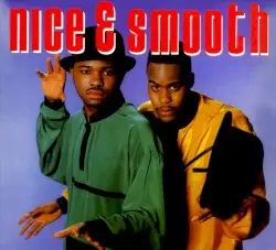 Nice & Smooth by Nice & Smooth