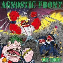 Get Loud! by Agnostic Front