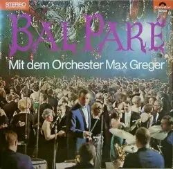 Bal paré by Orchester Max Greger