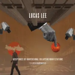 Acceptances of Gravitational Collapsing Manifestations by Lucas Lee