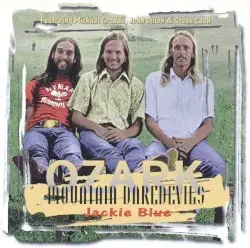 Jackie Blue by The Ozark Mountain Daredevils
