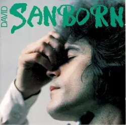 Sanborn by David Sanborn