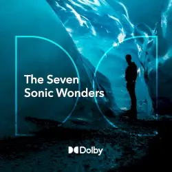 The Seven Sonic Wonders by Chris Watson & Nainita Desai