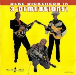 In 3-Dimensions! by Deke Dickerson