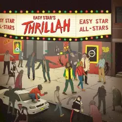 Easy Star’s Thrillah by Easy Star All-Stars