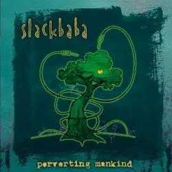 Perverting Mankind by Slackbaba