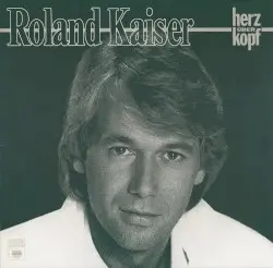 Herz über Kopf by Roland Kaiser