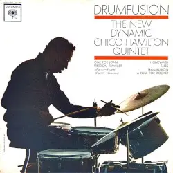 Drumfusion by The New Dynamic Chico Hamilton Quintet