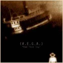 Far From You by (V.E.G.A.)